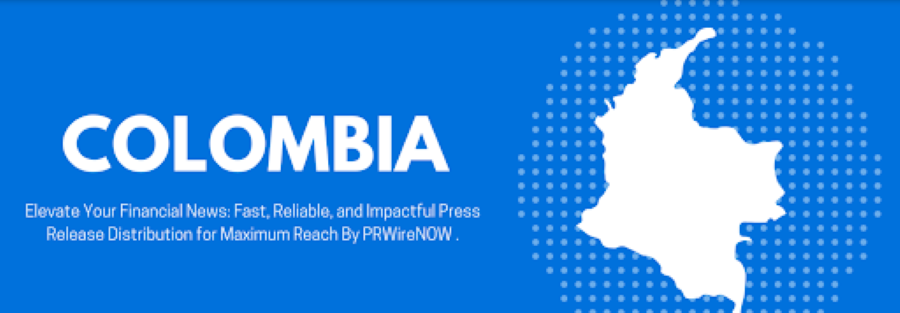 PRWireNOW Announces an Update on Colombian Press Release Package with New PR Pricing