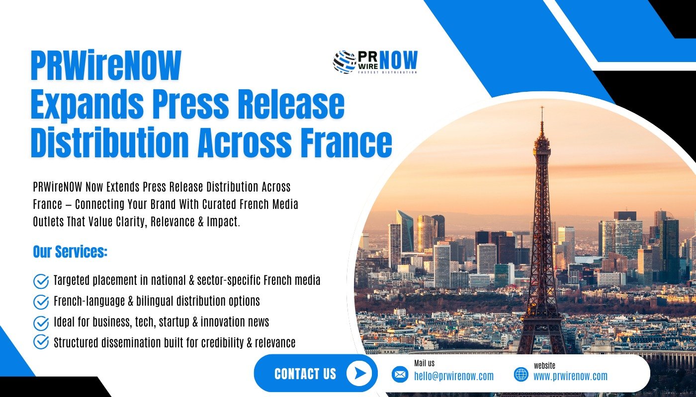 Submit Press Release Across France with Top Stories and International Breaking News - PPRWireNOW
