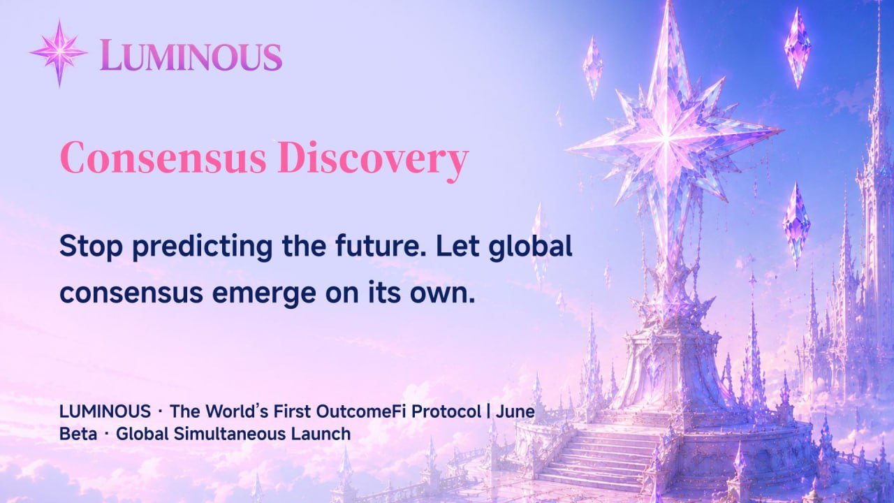 LUMINOUS Launches Global Beta, Unveiling the First OutcomeFi Protocol for Collective Intelligence Discovery