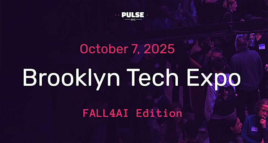 PRWireNOW Events - Brooklyn Tech Expo 2025 FALL4AI Edition – October 7